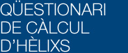 Qüestionari de càlcul d'hèlixs